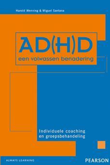 AD(H)D, een volwassen benadering - H. Wenning 9789026517617, Verzenden, Zo goed als nieuw, H. Wenning