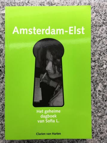 Amsterdam Elst. Het geheime dagboek van Sofia L., Gelezen, Verzenden, Nederland, Clarien van Harten