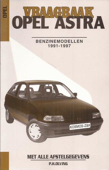 Vraagbaak Opel Astra / Benzinemodellen 1991-1997 /, Boeken, Verzenden, Gelezen