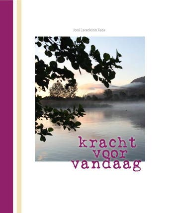 Kracht voor vandaag - Joni Eareckson Tada 9789085202530, Verzenden, Zo goed als nieuw, Joni Eareckson Tada