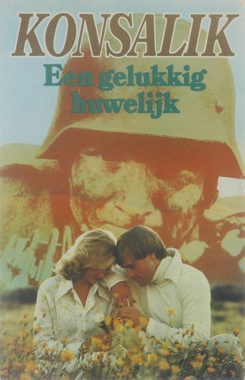 Gelukkig huwelijk - Heinz G. Konsalik 9789010033680, Boeken, Verzenden, Gelezen, Heinz G. Konsalik