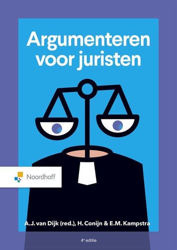 9789001043865 Argumenteren voor juristen | Tweedehands, Boeken, Verzenden, Zo goed als nieuw, A.J. van Dijk