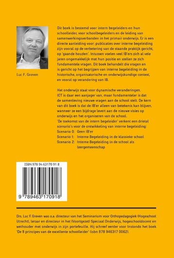 De toekomst van de intern begeleider 9789463170918, Verzenden, Zo goed als nieuw, Luc F. Greven