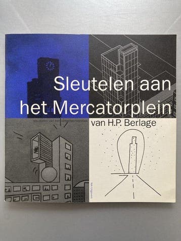 Sleutelen aan mercatorplein van h.p. berlage 9789072469373, Verzenden, Gelezen, Alle Hosper e.a.