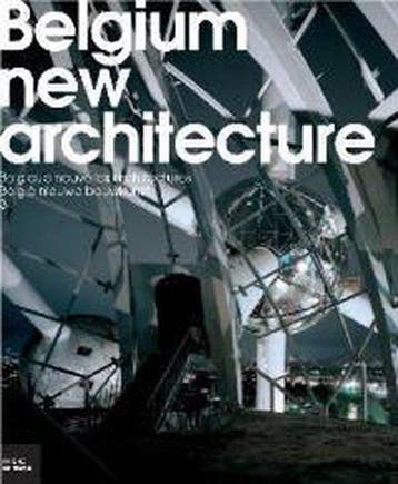 Boek Belgium New Architecture 9782930451008, Verzenden, Zo goed als nieuw