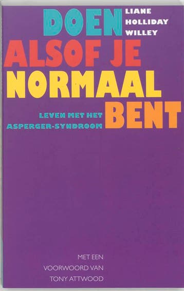 Doen alsof je normaal bent / Pretending to be normal :, Boeken, Verzenden, Gelezen, Liane Holliday Willey