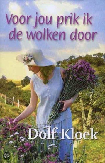 Voor Jou Prik Ik De Wolken Door - Kloek, Boeken, Verzenden, Gelezen