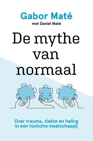 De mythe van normaal 9789020219456 Gabor Maté, Boeken, Verzenden, Gelezen, Gabor Maté