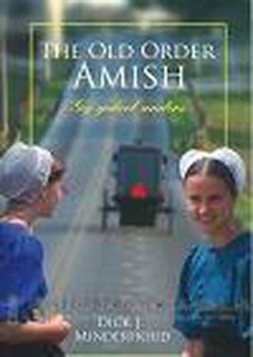 Old Order Amish / Regio-Boek - D.J. Minderhoud 9789087881184, Verzenden, Zo goed als nieuw, D.J. Minderhoud