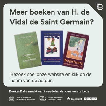 De eigen wijsheid van het kind - H. de Vidal de Saint, Boeken, Verzenden, Gelezen, H. de Vidal de Saint Germain