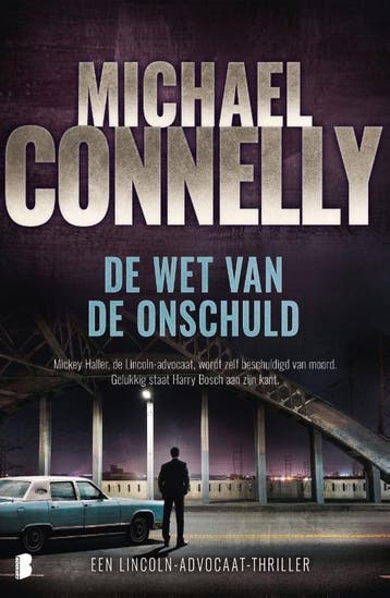 De wet van de onschuld / De Lincoln Lawyer Serie / 6, Verzenden, Gelezen, Michael Connelly