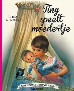 Tiny speelt moedertje / Tiny - vintage / 11 - Gijs Haag, Verzenden, Zo goed als nieuw, Gijs Haag