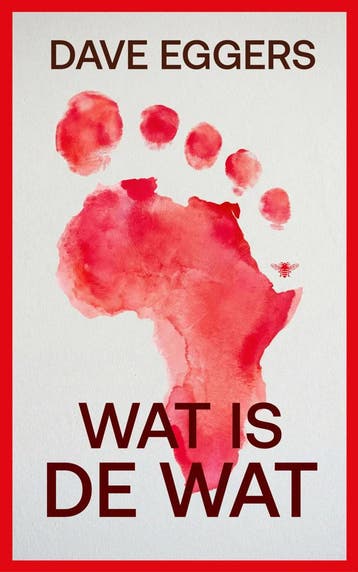 Wat is de wat (Goed), Boeken, Verzenden, Gelezen, Dave Eggers