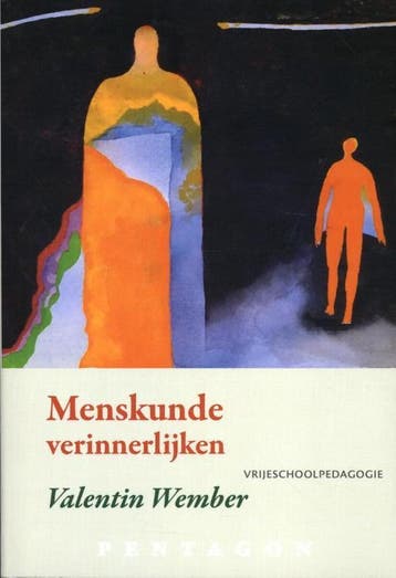 Menskunde verinnerlijken - Valentin Wember 9789492462138, Verzenden, Zo goed als nieuw, Valentin Wember
