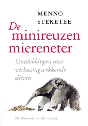 De minireuzenmiereneter - Menno Steketee 9789057124563, Verzenden, Zo goed als nieuw, Menno Steketee