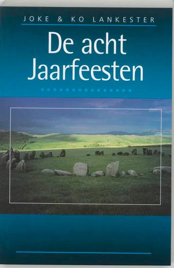 De acht jaarfeesten 9789032506230 J. Lankester, Verzenden, Gelezen, J. Lankester
