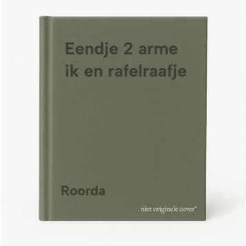 Eendje 2 arme ik en rafelraafje - Roorda 9789061774174, Verzenden, Gelezen, Roorda