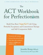 9781684038077 The ACT Workbook for Perfectionism, Boeken, Psychologie, Verzenden, Nieuw, Jennifer Kemp