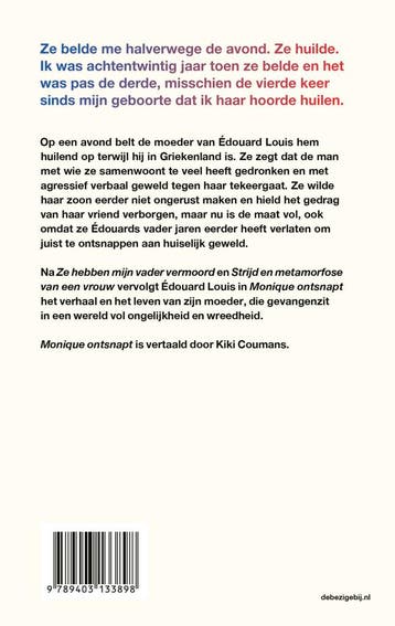 Monique ontsnapt 9789403133898 Édouard Louis, Boeken, Romans, Verzenden, Zo goed als nieuw, Édouard Louis