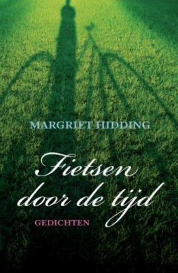 Fietsen door de tijd - Margriet Hidding 9789043517614, Verzenden, Zo goed als nieuw, Margriet Hidding