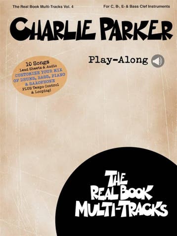 Charlie Parker Play-Along  - The Real Book Multi-Tracks Vol., Muziek en Instrumenten, Bladmuziek, Ophalen of Verzenden, Nieuw