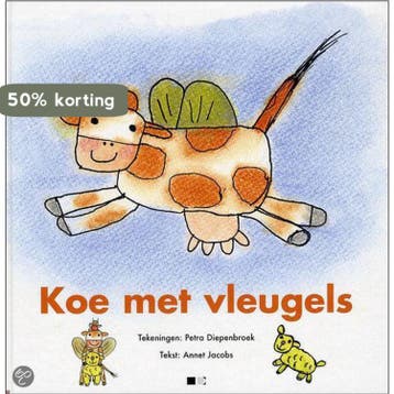 Koe Met Vleugels - Annet Jacobs 9789078115540, Boeken, Verzenden, Gelezen, Annet Jacobs