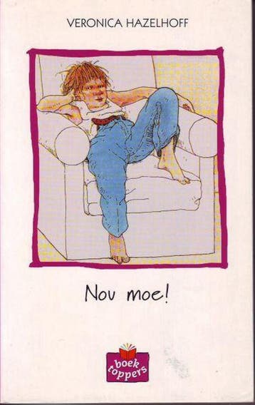Nou moe! / Boektoppers 1999 / 7/8 - V. Hazelhoff, Verzenden, Gelezen, V. Hazelhoff