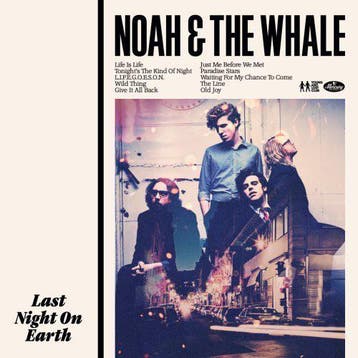 cd - Noah &amp; The Whale - Last Night On Earth, Verzenden, Zo goed als nieuw