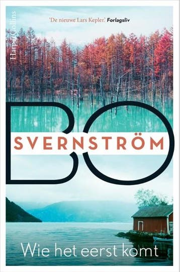 Wie het eerst komt | 9789402711462 | Bo Svernström, Boeken, Zo goed als nieuw, Bo Svernström