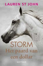 Het paard van een dollar / Storm / 1 9789025760342, Boeken, Verzenden, Zo goed als nieuw, Lauren St John
