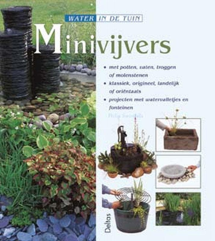 Water in de tuin - Minivijvers 9789024383122 P. Swindells, Boeken, Hobby en Vrije tijd, Zo goed als nieuw, Verzenden