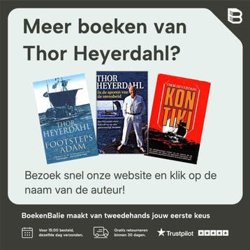 de kon-tiki expeditie 9789046422083 Thor Heyerdahl, Boeken, Verzenden, Zo goed als nieuw, Thor Heyerdahl
