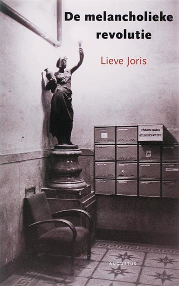 De melancholieke revolutie 9789045700809 Lieve Joris, Verzenden, Zo goed als nieuw, Lieve Joris