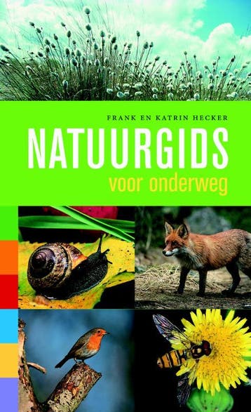 Natuurgids voor onderweg 9789059563261 Katrin Hecker, Boeken, Verzenden, Gelezen, Katrin Hecker