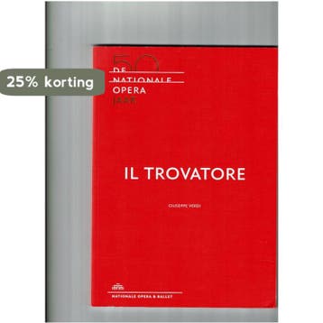 Il trovatore - Giuseppe Verdi 9789050822633, Verzenden, Zo goed als nieuw, Giuseppe Verdi