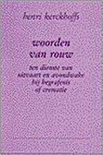 Woorden van rouw 9789030407515 Henri Kerckhoffs, Verzenden, Gelezen, Henri Kerckhoffs