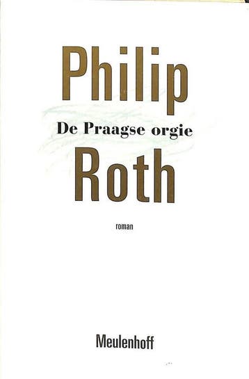De Praagse orgie - Philip Roth 9789029067935, Verzenden, Gelezen, Philip Roth