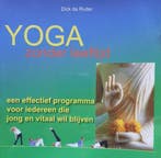 Yoga zonder leeftijd - Dick Ruiter - 9789076771717 - Paperba, Verzenden, Nieuw