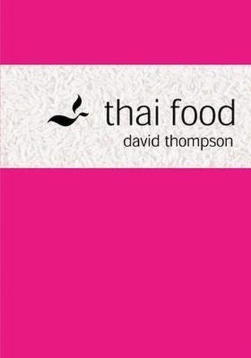 Thai Food - David Thompson 9781862055148, Boeken, Verzenden, Zo goed als nieuw, David Thompson
