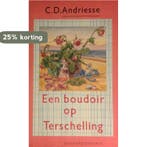 BOUDOIR OP TERSCHELLING 9789025467647 Andriesse, Boeken, Verzenden, Gelezen, Andriesse