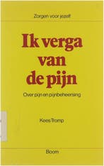 Ik verga van de pijn 9789060098080 Tromp, Verzenden, Gelezen, Tromp