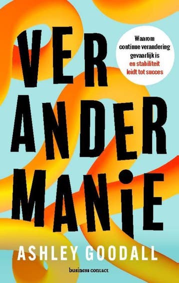 Verandermanie | Ashley Goodall | Nieuw, Ophalen of Verzenden, Nieuw, Ashley Goodall
