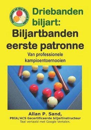 9781625052643 Driebanden biljart - Biljartbanden eerste p..., Verzenden, Nieuw, Allan P Sand