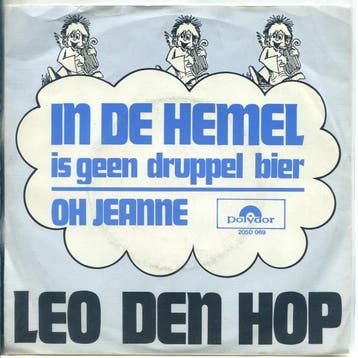 vinyl single 7 inch - Leo den Hop - In De Hemel Is Geen D..., Cd's en Dvd's, Verzenden, Zo goed als nieuw, 7 inch, Pop