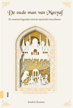 De oude man van Masyaf 9789048559398 Frank G. Bosman, Boeken, Verzenden, Zo goed als nieuw, Frank G. Bosman
