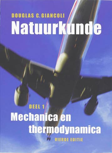 Natuurkunde 1 Mechanica en thermodynamica druk 9789043013246, Boeken, Zo goed als nieuw