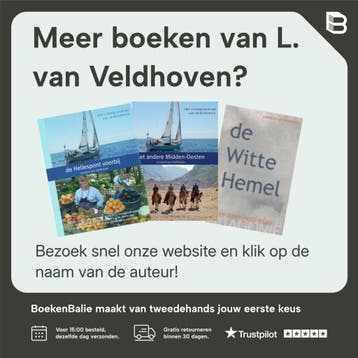 Het scheepsjournaal van de Existence - L. van Veldhoven, Verzenden, Gelezen, L. van Veldhoven