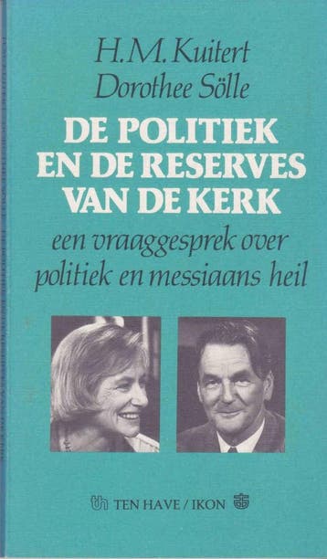 Politiek en de reserves van de kerk - H.M. Kuitert, Verzenden, Gelezen, H.M. Kuitert