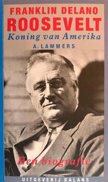 FRANKLIN DELANO ROOSEVELT - Jos Lammers 9789050181730, Verzenden, Gelezen, Jos Lammers