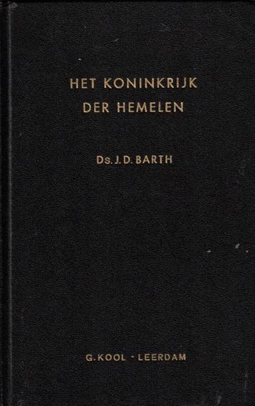 Barth, Ds. J.D.-Het Koninkrijk der Hemelen, Verzenden, Gelezen